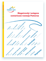 Megatrendy i wstÄ™pne scenariusze rozwoju Pomorza